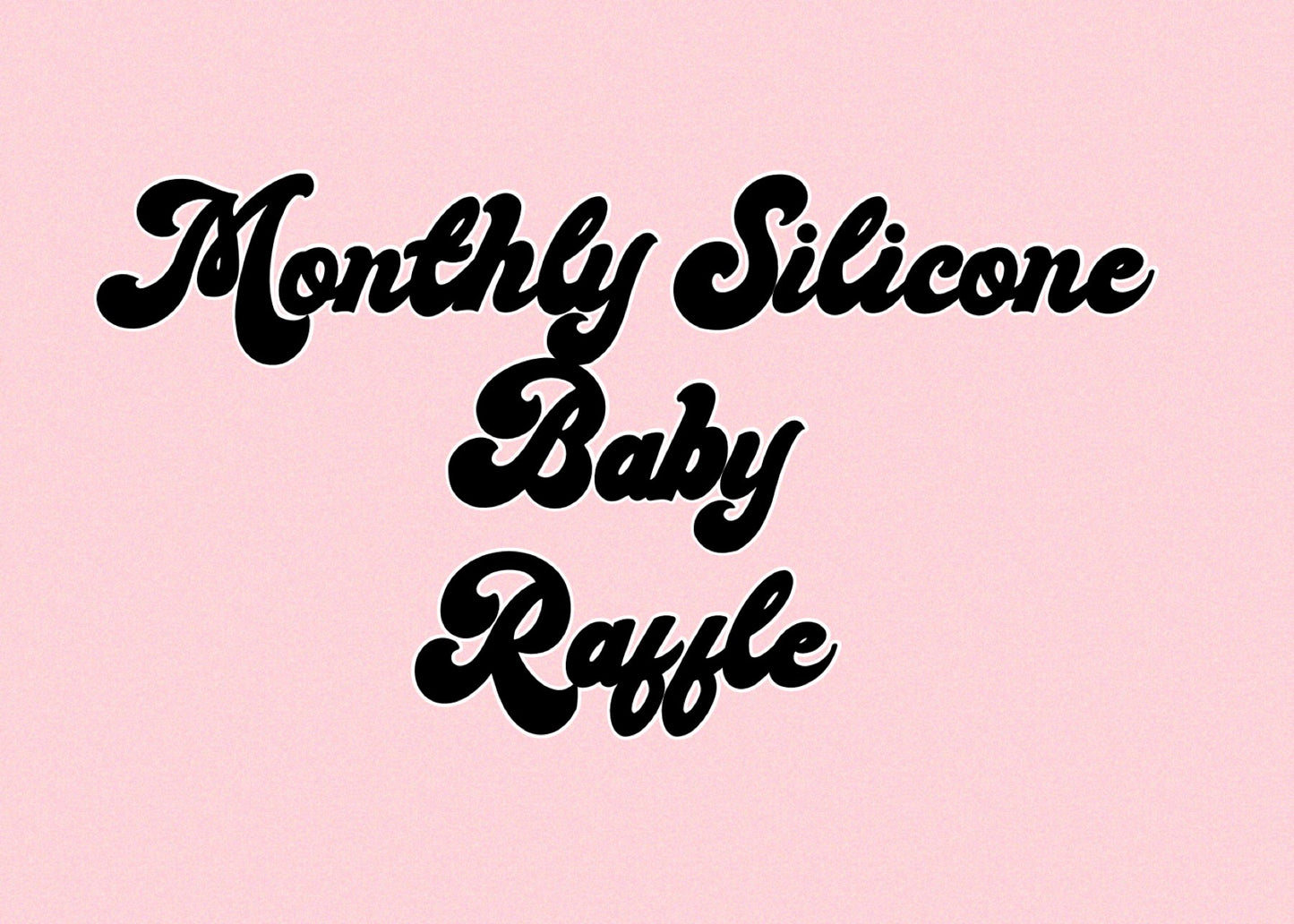 Baby Raffle!