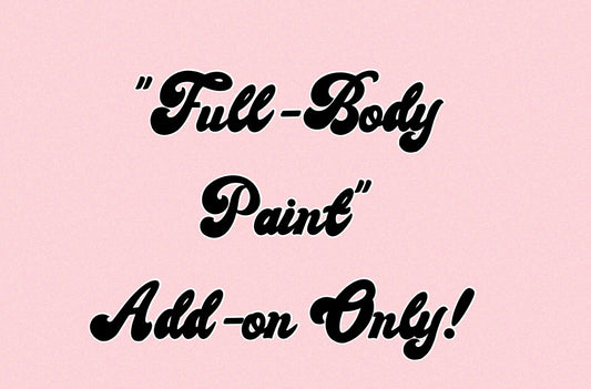 Full Silicone Body Paint **(Add ON only)**